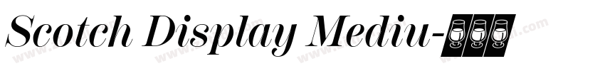 Scotch Display Mediu字体转换